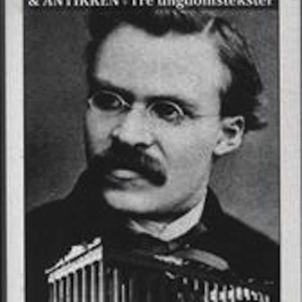 FRIEDRICH NIETZSCHE OG ANTIKKEN