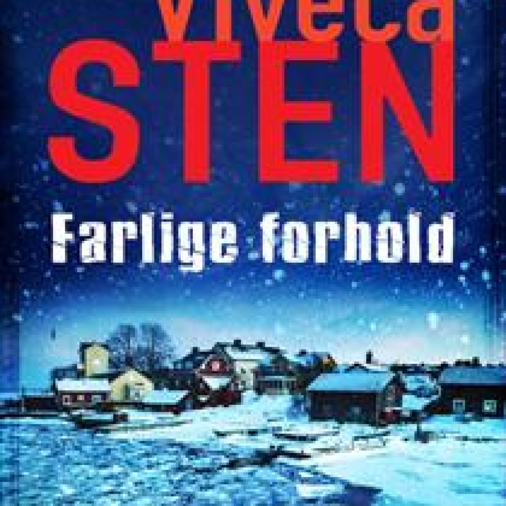 Viveca Sten Farlige Forhold