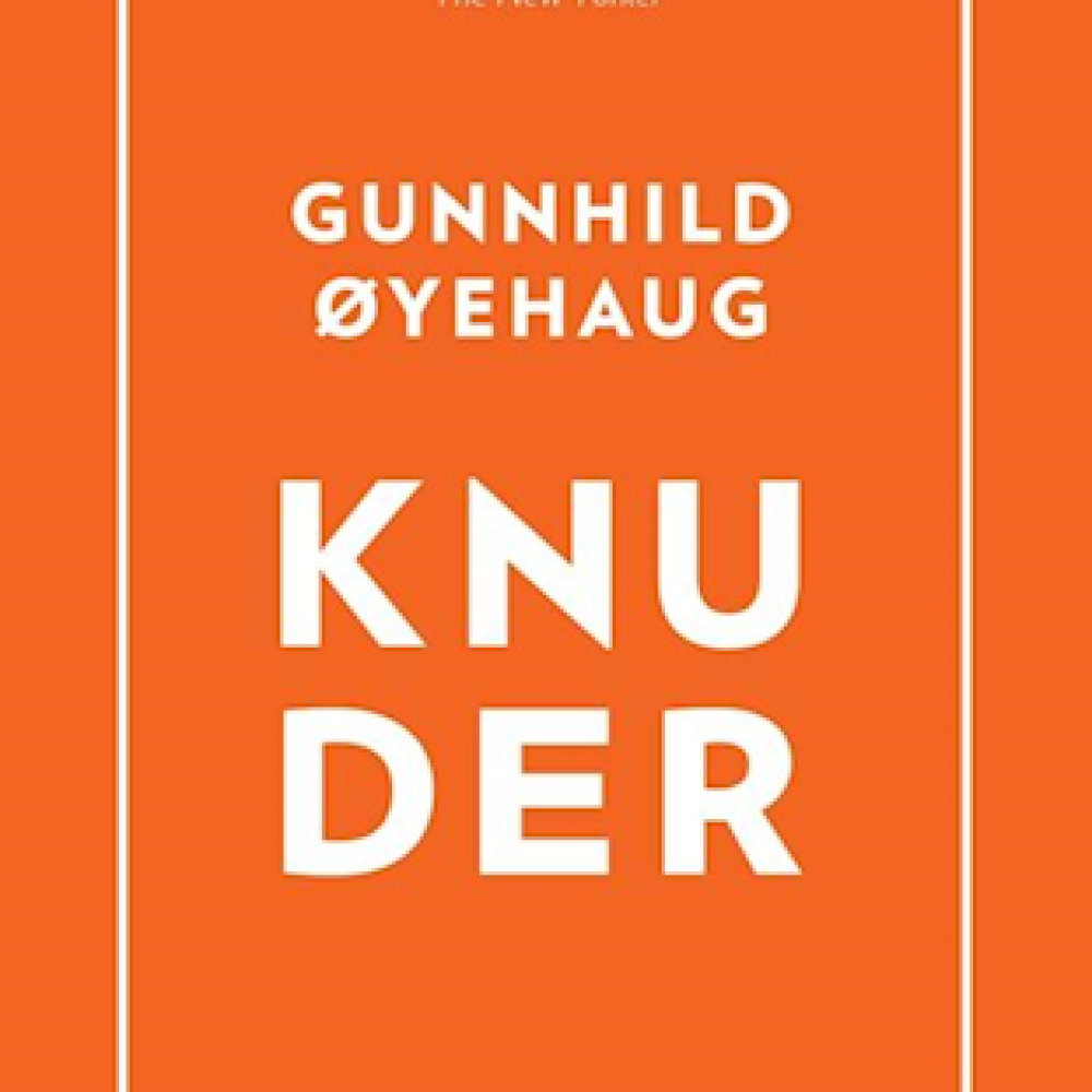 gunnhild øyehaug knuder